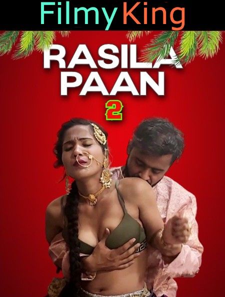 Rasila Paan 2 (2023) Hindi Short Films [NeonX Original]